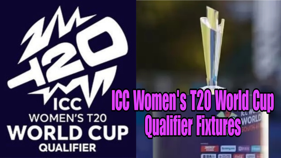 ICC Announces 2024 ICC Women's T20 World Cup Qualifier Fixtures
