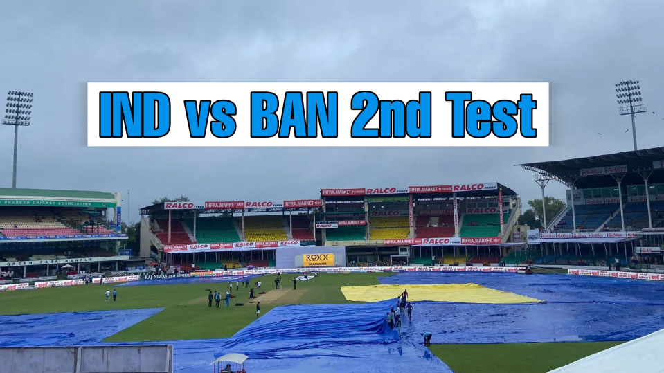 Wet Ground in Kanpur, India-Bangladesh 2nd Test Toss Delayed, Now the Match can Start from 10:30
